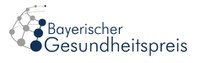 6. Bayerischer Gesundheitspreis: Kreative Konzepte sind gefragt
